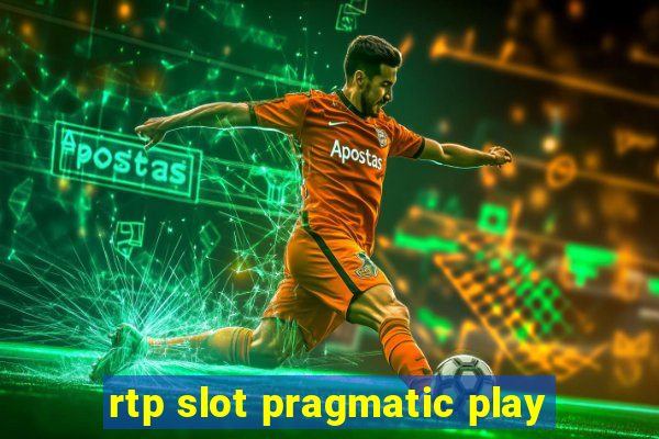 rtp slot pragmatic play